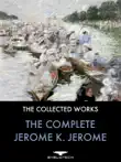 The Complete Jerome K. Jerome sinopsis y comentarios