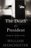 The Death of a President synopsis, comments