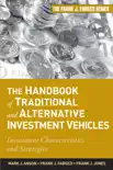 The Handbook of Traditional and Alternative Investment Vehicles synopsis, comments