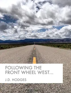 following the front wheel west... book cover image
