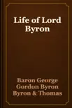 Life of Lord Byron synopsis, comments