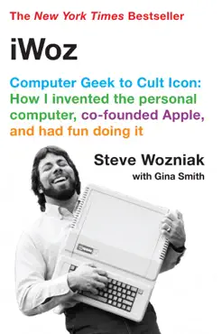 iwoz: computer geek to cult icon book cover image