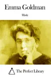 Works of Emma Goldman synopsis, comments