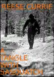A Tangle With Sasquatch e-book