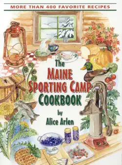 maine sporting camp cookbook book cover image