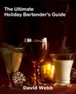 The Ultimate Holiday Bartender's Guide sinopsis y comentarios