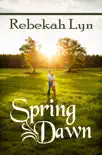 Spring Dawn synopsis, comments