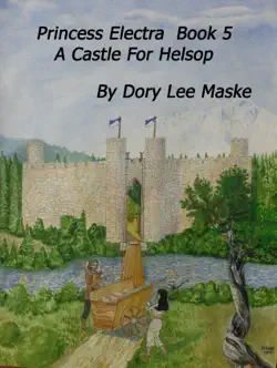 princess electra book 5 a castle for helsop book cover image