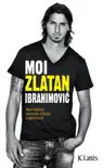 Moi, Zlatan Ibrahimovic synopsis, comments