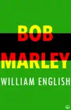 Bob Marley synopsis, comments