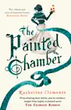 The Painted Chamber (Short Stories from the author of The Crimson Ribbon) sinopsis y comentarios