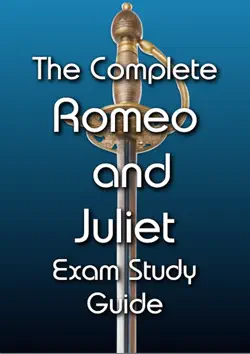 romeo and juliet the complete exam study guide book cover image