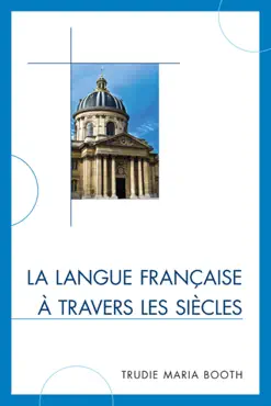 la langue française à travers les siècles book cover image