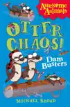 Otter Chaos - The Dam Busters sinopsis y comentarios