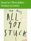 Stuck by Oliver Jeffers - Student Activities synopsis, comments