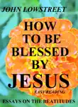 How To Be Blessed By Jesus synopsis, comments