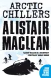 Alistair MacLean Arctic Chillers 4-Book Collection synopsis, comments
