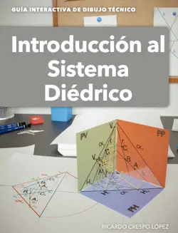 guía interactiva de dibujo técnico: introducción al sistema diédrico imagen de la portada del libro