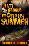 Matt Archer: Monster Summer sinopsis y comentarios