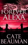 Forever Alexa synopsis, comments