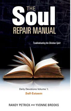 the soul repair manual-volume one: self esteem book cover image