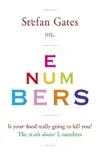 Stefan Gates on E Numbers synopsis, comments