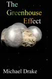 The Greenhouse Effect synopsis, comments