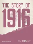 The Story of 1916