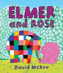 elmer and rose book cover image