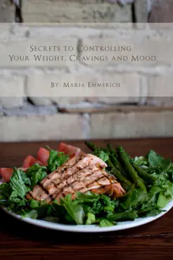 secrets to controlling your weight, cravings and mood book cover image