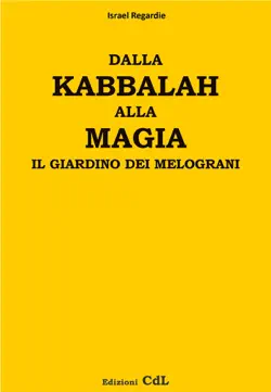 dalla kabbalah alla magia - il giardino dei melograni book cover image