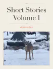 Short Stories Volume I sinopsis y comentarios