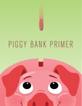 Piggy Bank Primer book summary, reviews and download