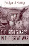 The Irish Guards in the Great War: The First & The Second Battalion (Volume 1&2 - Complete Edition) sinopsis y comentarios