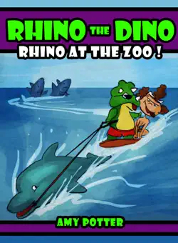 rhino the dino: rhino at the zoo book cover image