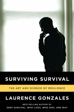 surviving survival: the art and science of resilience book cover image