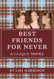 Best Friends for Never synopsis, comments