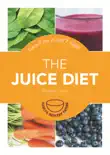 The Juice Diet synopsis, comments