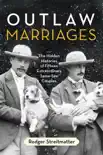 Outlaw Marriages synopsis, comments