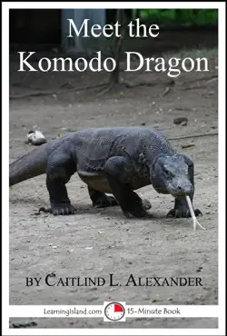 meet the komodo dragon: a 15-minute book for early readers imagen de la portada del libro