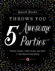 Quirk Books Throws You 5 Awesome Parties synopsis, comments