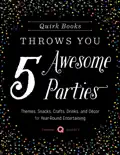 Quirk Books Throws You 5 Awesome Parties reviews