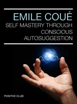 self mastery through conscious autosuggestion book cover image