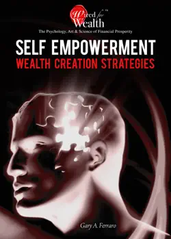self empowerment wealth creation strategies. book cover image