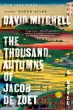 The Thousand Autumns of Jacob de Zoet synopsis, comments