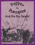 Pepper the Porcupine and the Big Parade reviews