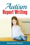 Autism Report Writing synopsis, comments