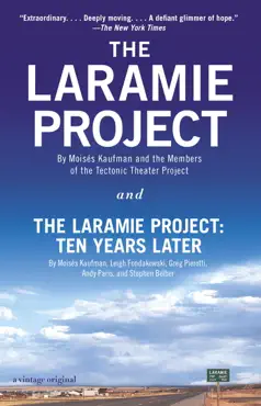 the laramie project and the laramie project: ten years later book cover image