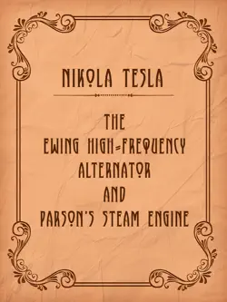 the ewing high-frequency alternator and parson's steam engine book cover image