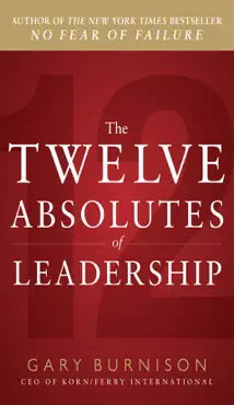 the twelve absolutes of leadership book cover image
